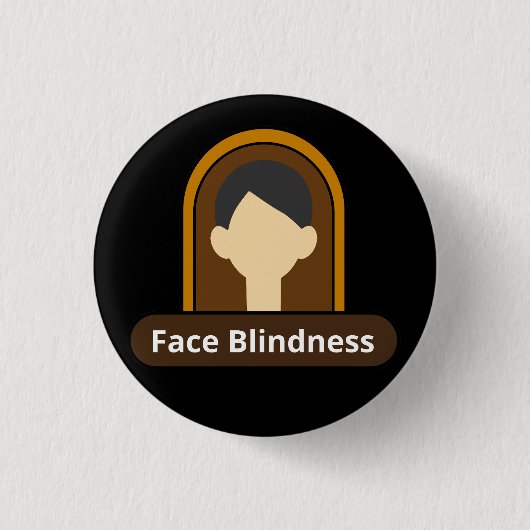 Face Blindness Boy - Black and Brown Button (Vorderseite)