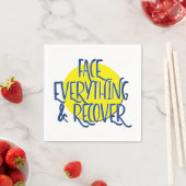 Face Everything & Recover | 12-Schritte-Slogan Serviette (Beispiel)