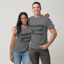 FacEblindnEss Tshirt- nicE to mEEt nochmal