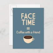 FaceTime = Kaffee mit einem Freund Postkarte (Vorne/Hinten)