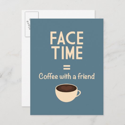 FaceTime = Kaffee mit einem Freund Postkarte (Vorne/Hinten)