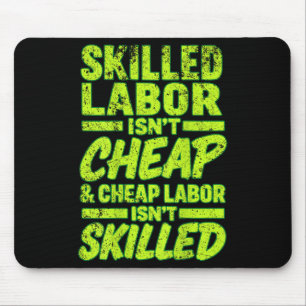 Facharbeit ist nicht billig und billige Arbeit ist Mousepad