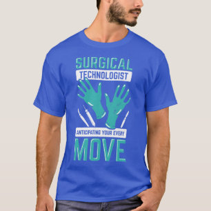 Facharzt für Chirurgie, Technologin T-Shirt