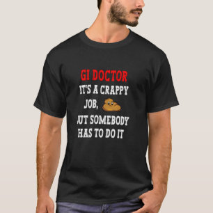 Facharzt für Gastroenterologie Colon Whisperer Gas T-Shirt