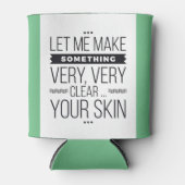 Facharzt für Hautpflege lustige Cozie Dosenkühler (Vorderseite)