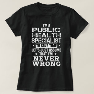 Facharzt für öffentliche Gesundheit T-Shirt