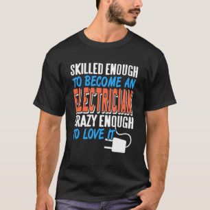 Fachmann-Elektriker Strom Humor Funke Enthusiast T-Shirt