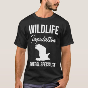 Fachspezialist für Kontrolle Wildtiere T-Shirt