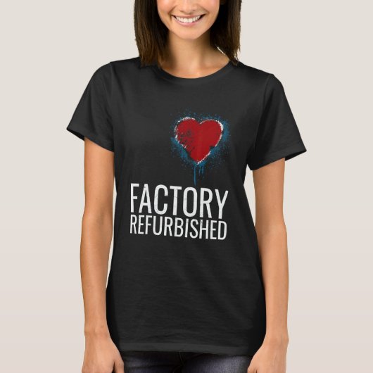 Factory Refurbished Heart Open Heart Surgery Vinta T-Shirt (Vorderseite)