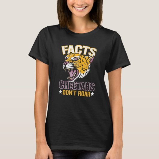 Facts Cheetahs Don't Roar Wildlife Zookeeper Zooke T-Shirt (Vorderseite)