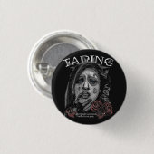 Fading - Gothic Streetwear Design Button (Vorne & Hinten)