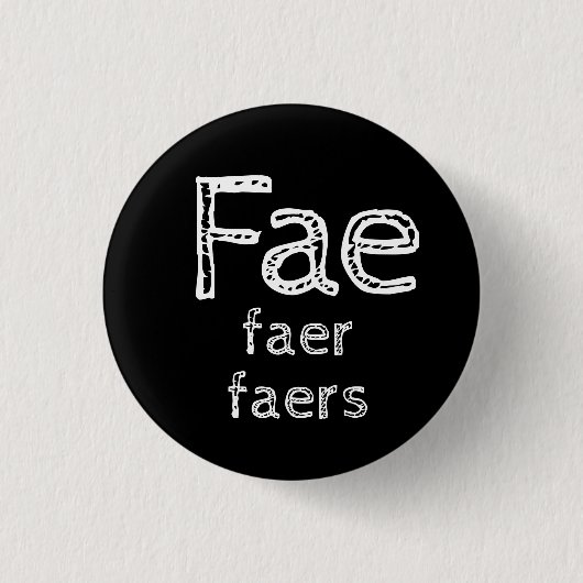 Fae-, Faer-, Faers-Pronomen-Button Button (Vorderseite)