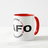 FAFO Actions Have Consequences Tasse (VorderseiteRechts)