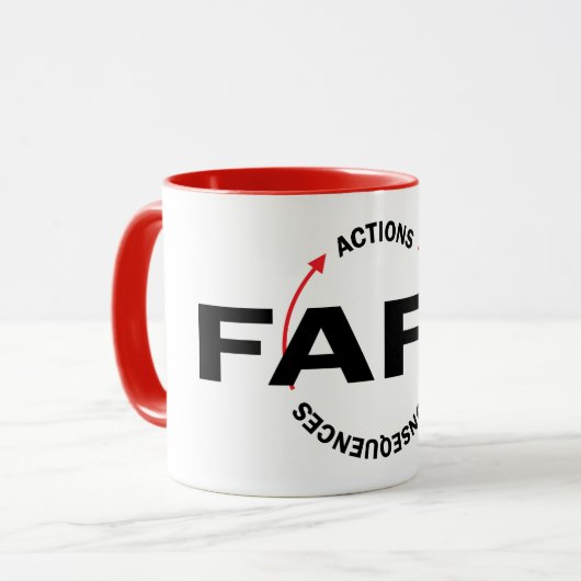 FAFO Actions Have Consequences Tasse (Vorderseite Links)