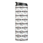 FAFO Actions Have Consequences Thermosbecher (Nach rechts gedreht)