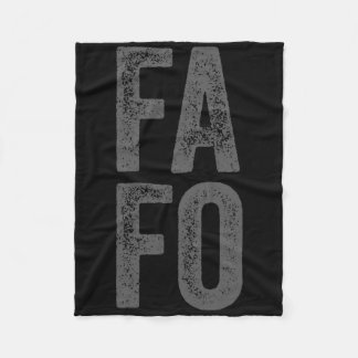 Fafo Around Find Out  Fleecedecke