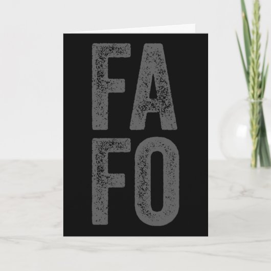 Fafo Around Find Out Karte (Vorderseite)