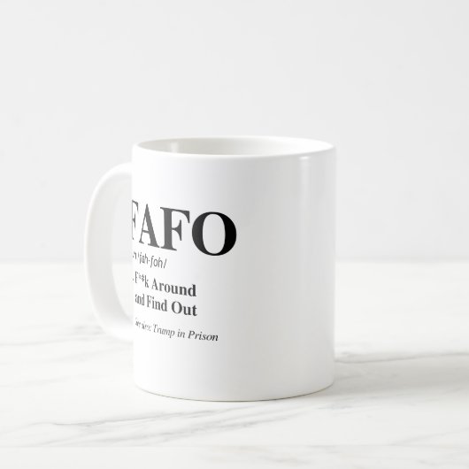 FAFO-Definition Kaffeetasse (Vorderseite Links)