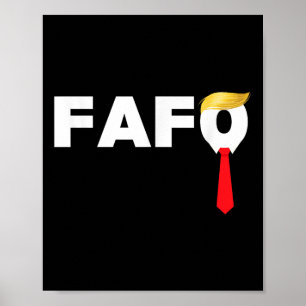 Fafo F findet heraus, Trump Guilty Af Funny Anti- Poster