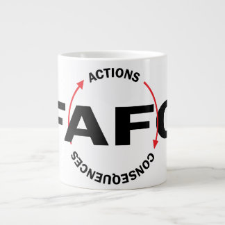FAFO Handlungen haben Konsequenzen Jumbo-Tasse
