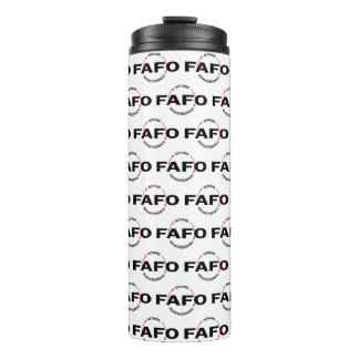 FAFO Handlungen haben Konsequenzen Thermosbecher