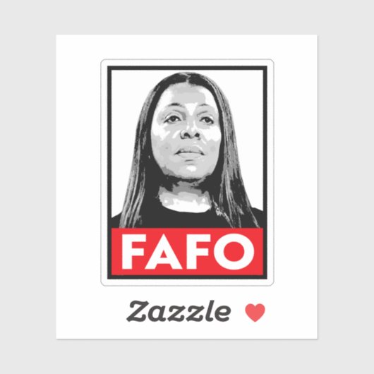 FAFO: Letitia James Aufkleber (Blatt)