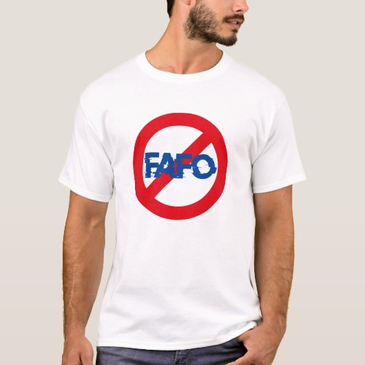 FAFO Men T-Shirt (Vorderseite)