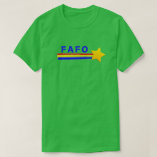 FAFO Sie wissen T-Shirt