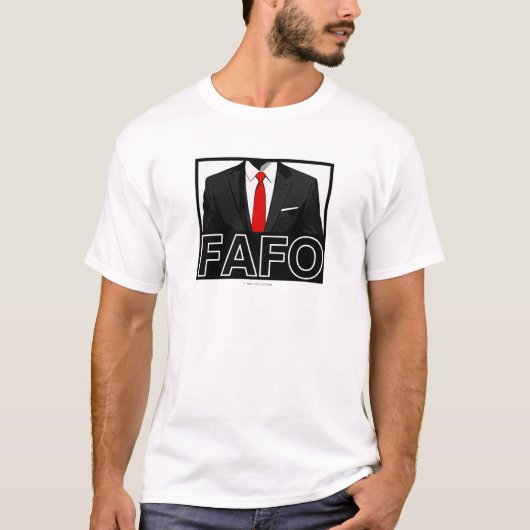 FAFO - T-Shirt (Vorderseite)