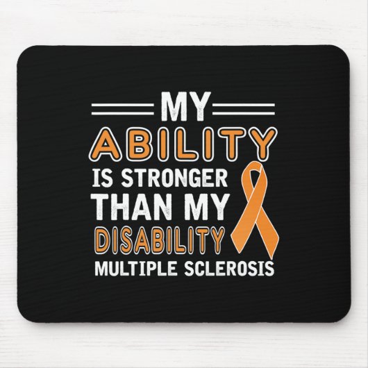 Fähigkeit Stärkere meine Behinderung Multiple Skle Mousepad (Vorne)