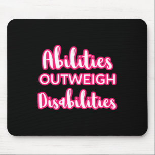 Fähigkeiten schwerer wiegen als Behindertenlehrer Mousepad