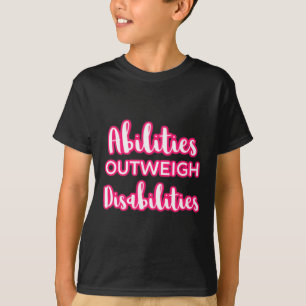 Fähigkeiten schwerer wiegen als Behindertenlehrer T-Shirt