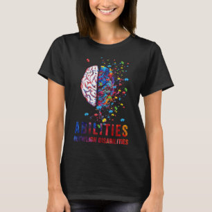 Fähigkeiten überwiegen Behinderungen Besondere Bil T-Shirt