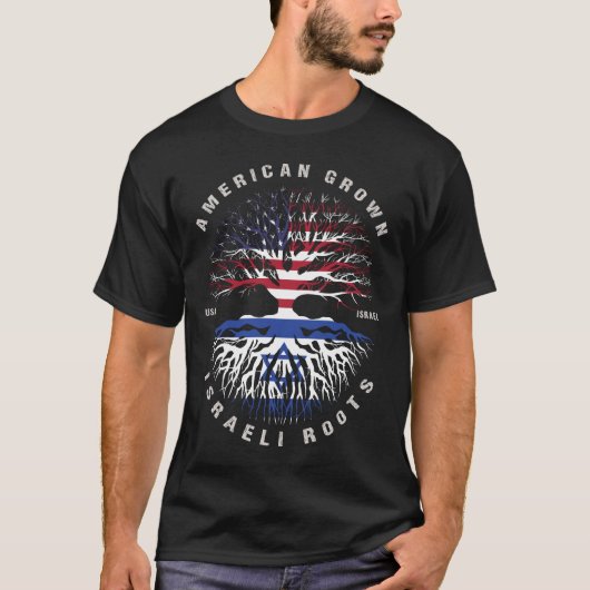 Fahne "American Grown Israeli Roots Israel" T-Shirt (Vorderseite)