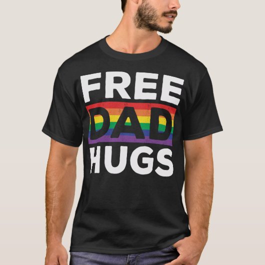 Fahne für gratis Vater Hugs LGBT Rainbow T-Shirt (Vorderseite)