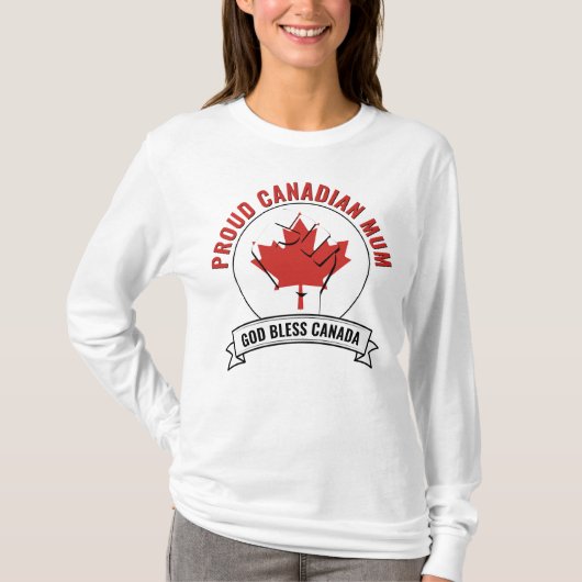 Fahne "PROUD CANADIAN MUM Canada" T-Shirt (Vorderseite)