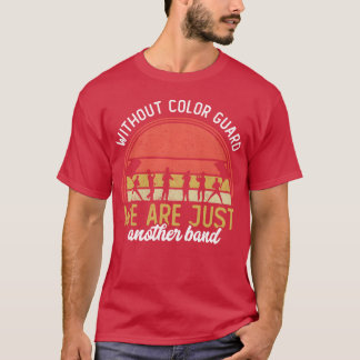 Fahnenwache Tanz Marschierende Band Colorguard Lus T-Shirt