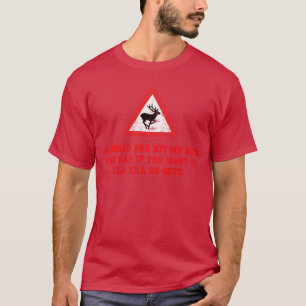 Fahr zu und überfahr mich mit deinem Auto, wenn du T-Shirt