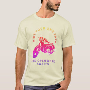 Fahre deinen eigenen Weg Motorrad offene Straße T- T-Shirt
