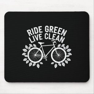 Fahre grün lebe sauber Fahrrad Naturliebhaber Erde Mousepad