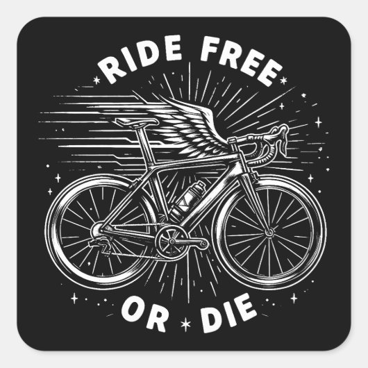 Fahren kostenlos oder Die mit dem Fahrrad Quadratischer Aufkleber (Vorderseite)