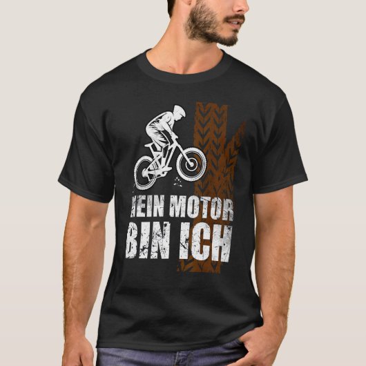 Fahren meinen Motor Ich brauche kein E Fahrrad C T-Shirt (Vorderseite)