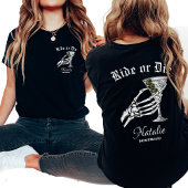 Fahren oder Die bis zum Tod machen wir Party Bache T-Shirt