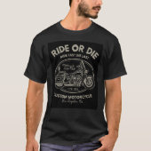 Fahren oder Die Motorrad T-Shirt (Vorderseite)