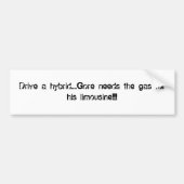 Fahren Sie ein hybrides….Gore benötigt das Gas für Autoaufkleber (Vorne)