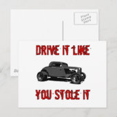 Fahren Sie es so, wie Sie es gestohlen haben - fri Postkarte (Vorne/Hinten)