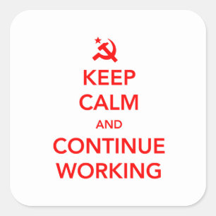 Fahren Sie fort zu arbeiten Quadratischer Aufkleber