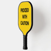 Fahren Sie mit Vorsicht fort Pickleball Schläger (Links)