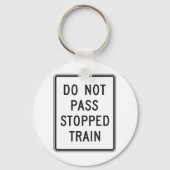 Fahren Sie nicht durch den angehaltenen Schlüssela Schlüsselanhänger (Rückseite)