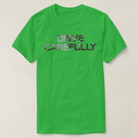 Fahren Sie richtig T-Shirt (Design vorne)